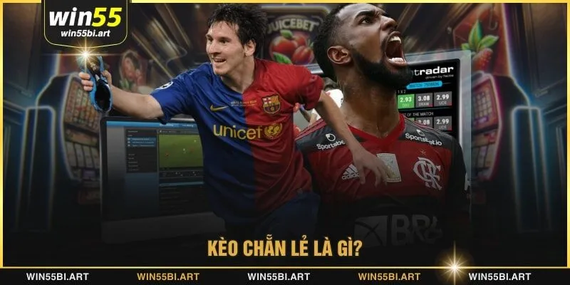 Kèo chẵn lẻ là gì?