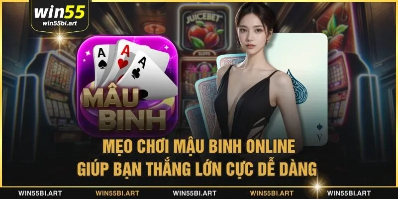 mẹo chơi mậu binh online