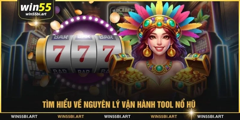 Tìm hiểu về nguyên lý vận hành tool nổ hũ 