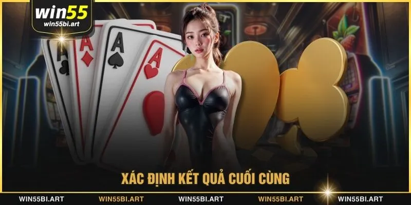 Xác định kết quả cuối cùng